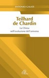 Teilhard de Chardin : la Chiesa nell'evoluzione dell'universo /