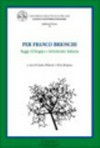 Per Franco Brioschi : saggi di lingua e letteratura italiana /