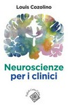 Neuroscienze per i clinici /