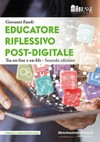 Educatore riflessivo post-digitale : tra on-line e on-life /