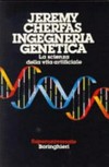 Ingegneria genetica : la scienza della vita artificiale /