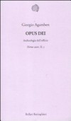 Opus Dei : archeologia dell'ufficio : Homo sacer II,5 /