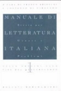 Manuale di letteratura italiana : storia per generi e problemi /