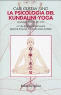 Psicologia del kundalini-yoga : seminario tenuto nel 1932 /