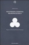 Psicoterapia cognitiva neuropsicologica /
