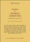 Diario di una segreta simmetria : Sabina Spielrein tra Jung e Freud /