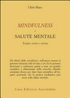 Mindfulness e salute mentale : terapia, teoria e scienza /