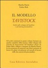 Il modello Tavistock : scritti sullo sviluppo del bambino e sul training psicoanalitico /