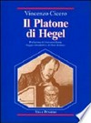 Il Platone di Hegel : fondamenti e struttura delle "Lezioni su Platone" /