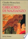 Filosofia e letteratura in Gregorio di Nazianzo /