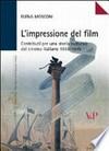 L'impressione del film : contributi per una storia culturale del cinema italiano 1895-1945 /