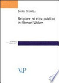 Religione ed etica pubblica in Michael Walzer /