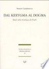 Dal kerygma al dogma : studi sulla cristologia dei Padri /