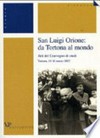 San Luigi Orione: da Tortona al mondo : atti del Convegno di studi, Tortona, 14-16 marzo 2003.