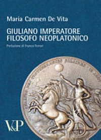 Giuliano imperatore, filosofo neoplatonico /