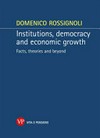 Institutions, democracy and economic growth : facts, theories and beyond /