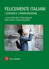 Felicemente italiani : i giovani e l'immigrazione /