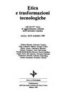 Etica e trasformazioni tecnologiche : atti del 57. corso di aggiornamento culturale dell'Università cattolica, Arezzo, 20-25 settembre 1987 /
