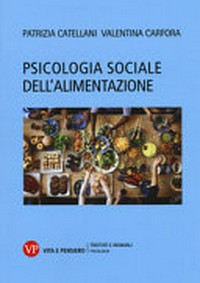 Psicologia sociale dell'alimentazione /