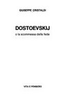 Dostoevskij o la scommessa della fede /