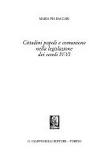 Cittadini, popoli e comunione nella legislazione dei secoli IV-VI /