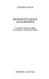 Benedetto Croce alla Minerva : la politica scolastica italiana tra Caporetto e la marcia su Roma /