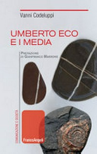 Umberto Eco e i media /