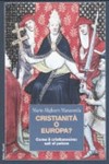 Cristianità o Europa? : come il Cristianesimo salì al potere /