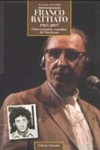 Franco Battiato 1965-2007 : l'interminabile cammino del Musikante /