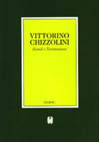 Testimonianze su Vittorino Chizzolini.