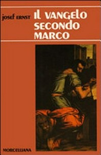 Il Vangelo secondo Marco /