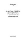 Il nucleo tedesco : Vaticano e Triplice allenza nei dispacci del nunzio a Vienna Luigi Galimberti 1887-1892 /