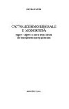 Cattolicesimo liberale e modernità : figure e aspetti di storia della cultura dal Risorgimento all'età giolittiana /
