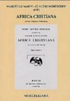 Africa cristiana : storia, religione, letteratura /