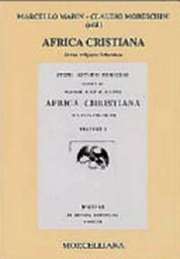 Africa cristiana : storia, religione, letteratura /