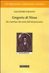 Gregorio di Nissa : un contributo alla storia dell'interpretazione /