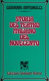 Storia del teatro italiano del Novecento /