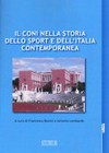 Il CONI nella storia dello sport e dell'Italia contemporanea : studi sul centenario (1914-2014) /