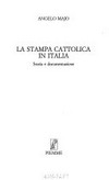La stampa cattolica in Italia : storia e documentazione /