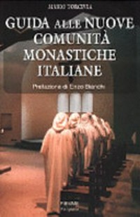Guida alle nuove comunità monastiche italiane /