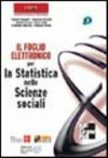 Il foglio elettronico per la statistica nelle scienze sociali /