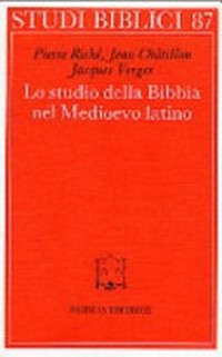 Lo studio della Bibbia nel Medioevo latino /