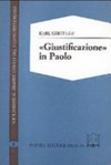 "Giustificazione" in Paolo : studi sulla struttura e sul significato del concetto paolino di giustificazione /