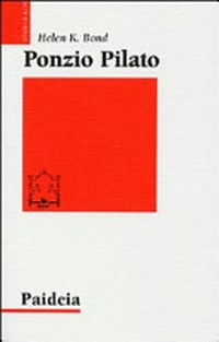 Ponzio Pilato : storia e interpretazione /
