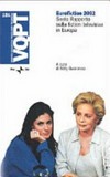 Eurofiction 2002 : sesto rapporto sulla fiction televisiva /