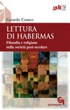 Lettura di Habermas : filosofia e religione nella società post-secolare /
