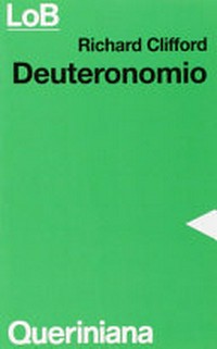 Deuteronomio : con un excursus su Alleanza e Legge /