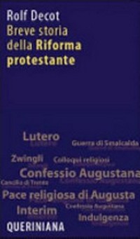 Breve storia della Riforma protestante /