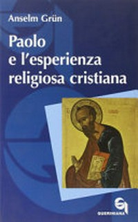 Paolo e l'esperienza religiosa cristiana /
