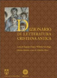 Dizionario di letteratura cristiana antica /